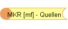 MKR [mf] - Quellen