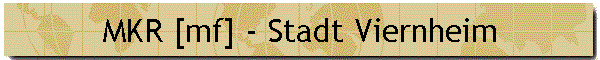 MKR [mf] - Stadt Viernheim