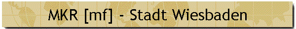 MKR [mf] - Stadt Wiesbaden