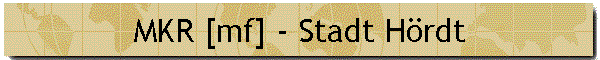 MKR [mf] - Stadt H�rdt