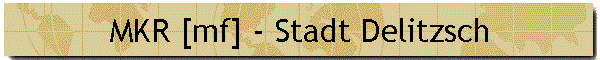 MKR [mf] - Stadt Delitzsch