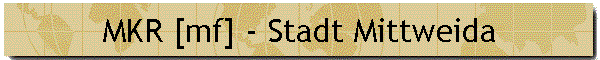 MKR [mf] - Stadt Mittweida