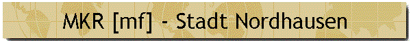 MKR [mf] - Stadt Nordhausen